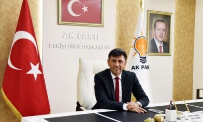 AK Parti Eskişehir İl Başkanı Çalışkan’dan ‘29 Ekim’ Mesajı