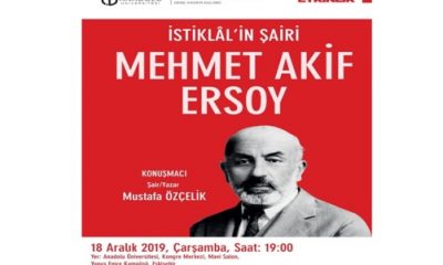 Anadolu Üniversitesi’nde Mehmet Âkîf Konuşulacak
