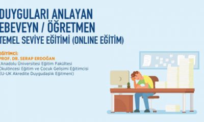 Anadolu Üniversitesi’nden ‘Duyguları Anlayan Ebeveyn/Öğretmen’ Eğitimi