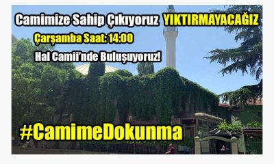 HAL CAMİ YIKILMASIN PROTESTOSU