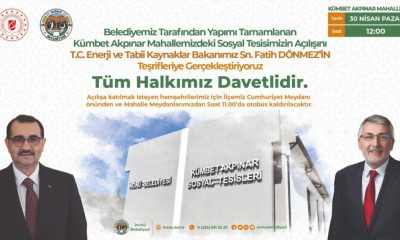 BAKAN DÖNMEZ İNÖNÜ BELEDİYESİ’NİN SOSYAL TESİS AÇILIŞINA KATILACAK