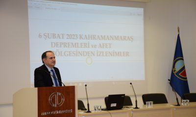 Eğitim Fakültesinde “6 Şubat 2023 Kahramanmaraş Depremleri” konuşuldu