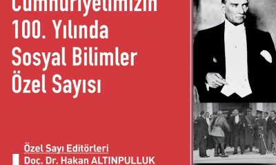 Sosyal Bilimler Dergisi’nin Cumhuriyetin 100. yılına özel sayısı çıktı