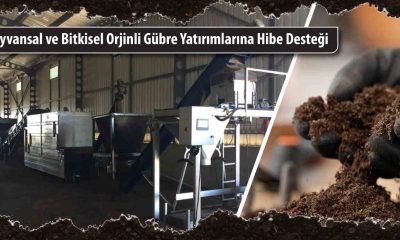 Hayvansal ve bitkisel orijinli gübre yatırımlarına hibe desteği