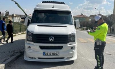 Eskişehir’de 4 okul servisine 8 bin 306 TL para cezası