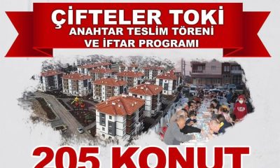 Çifteler’de 205 adet TOKİ konutunun anahtarı teslim edilecek