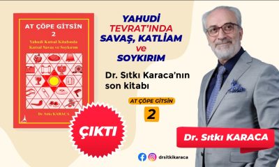 Sıtkı Karaca’nın Yeni kitabı Çıktı.Yahudi Tevrat’ında Savaş, katliam ve Soykırım