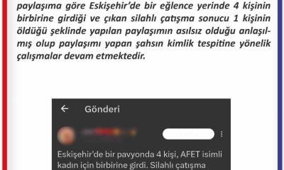 Eskişehir’de cinayet işlendiğine dair asılsız paylaşım hakkında soruşturma başlatıldı