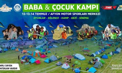 Afyonkarahisar’da ‘Baba-Çocuk Kampı’ başlıyor