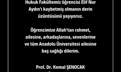 Anadolu Üniversitesi’nden hayatını kaybeden öğrenci için taziye mesajı