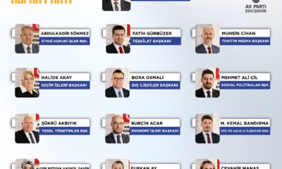 AK Parti Eskişehir İl Yürütme Kurulu belli oldu