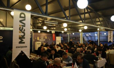MÜSİAD Eskişehir Şubesi İftar Programında üyeleri ile bir araya geldi