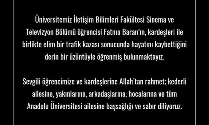 Anadolu Üniversitesi Rektörü Adıgüzel’den hayatını kaybeden öğrenci için taziye mesajı