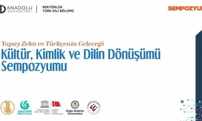 Anadolu’da “Yapay Zekâ ve Türkçenin Geleceği” sempozyumu